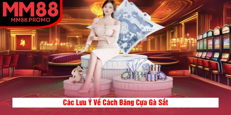 Các Lưu Ý Về Cách Băng Cựa Gà Sắt Các Lưu Ý Về Cách Băng Cựa Gà Sắt