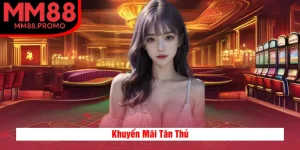 Khuyến Mãi Tân Thủ