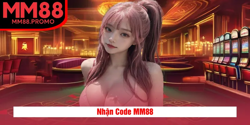 Nhận Code MM88